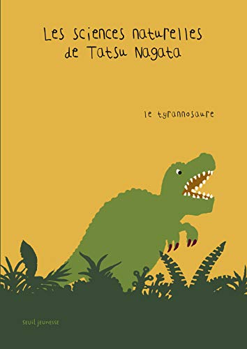 9791023506648: Le Tyrannosaure: Les Sciences naturelles de Tatsu Nagata (Documentaire)
