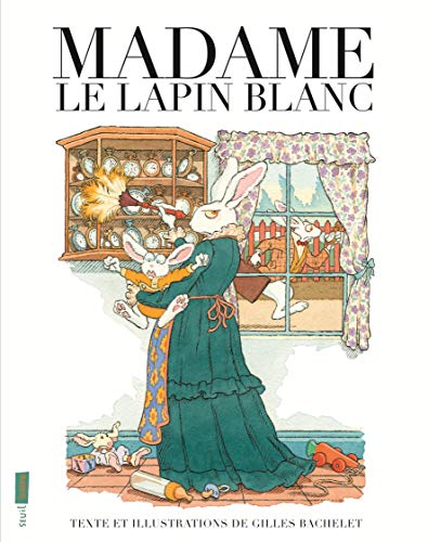 9791023509229: Madame le Lapin blanc (Seuil''issime)