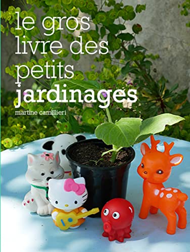 Beispielbild fr Le Gros livre des petits jardinages zum Verkauf von Gallix