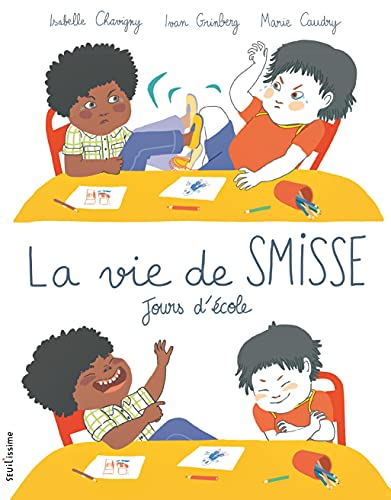 Stock image for La Vie de Smisse: Jours d'cole for sale by Ammareal