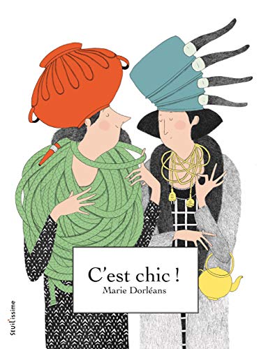 Stock image for C'est chic for sale by EPICERIE CULTURELLE