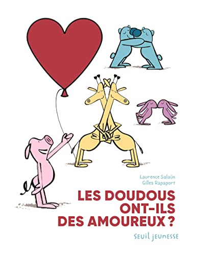 Beispielbild fr Les Doudous ont-ils des amoureux zum Verkauf von Ammareal