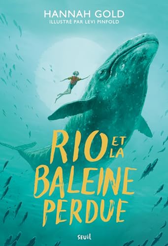 Imagen de archivo de Rio et la baleine perdue a la venta por medimops