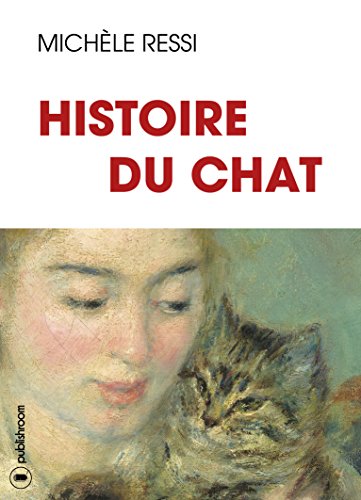 Stock image for Histoire du chat for sale by medimops