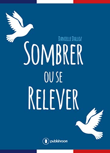 Image d'archives pour SOMBRER OU SE RELEVER mis en vente par Ammareal