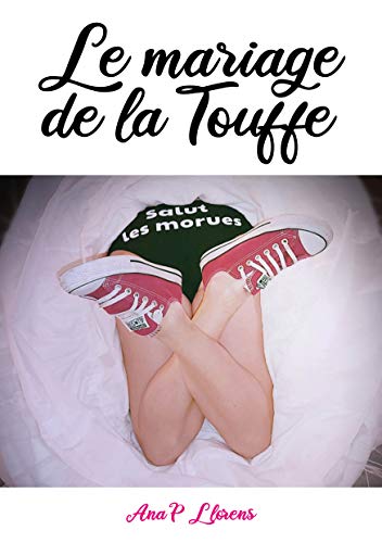 Beispielbild fr Le mariage de la Touffe zum Verkauf von medimops