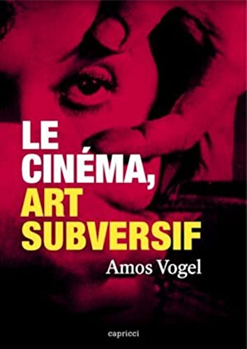 Stock image for LE CINEMA, ART SUBVERSIF for sale by Gallix