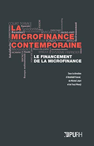Beispielbild fr La Microfinance Contemporaine : Le Financement De La Microfinance zum Verkauf von RECYCLIVRE