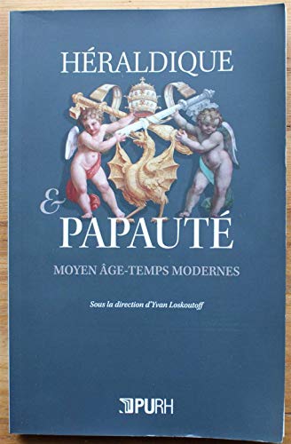 9791024013183: Hraldique et papaut: Moyen Age-Temps modernes