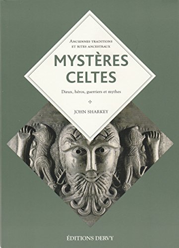 Stock image for Mystres celtes: Une religion de l'insaisissable for sale by Ammareal