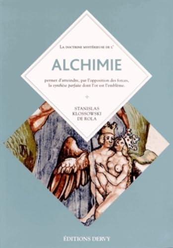 Stock image for Alchimie : Florilge de l'art secret ; Augment de La fontaine des amoureux de science par Jehan de la Fontaine (1413) for sale by medimops