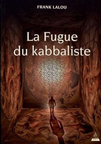 Beispielbild fr La fugue du kabbaliste (Romans initiatiques) zum Verkauf von Gallix