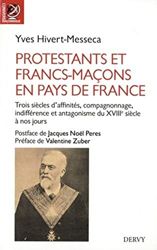Beispielbild fr Protestants et francs-maons en pays de France zum Verkauf von Ammareal