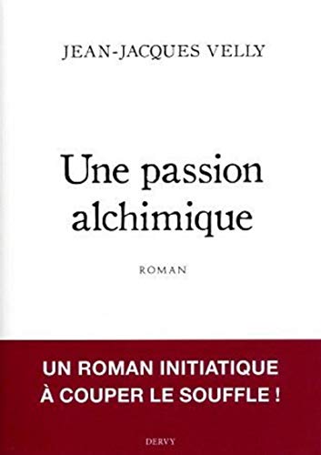 9791024206066: Une passion alchimique: Amour et cration dans La Table d'meraude