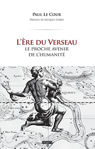 Stock image for L're du Verseau - Le proche avenir de l'humanit. for sale by medimops