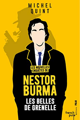 Beispielbild fr Les nouvelles enqutes de Nestor Burma - Les Belles de Grenelle zum Verkauf von Mli-Mlo et les Editions LCDA