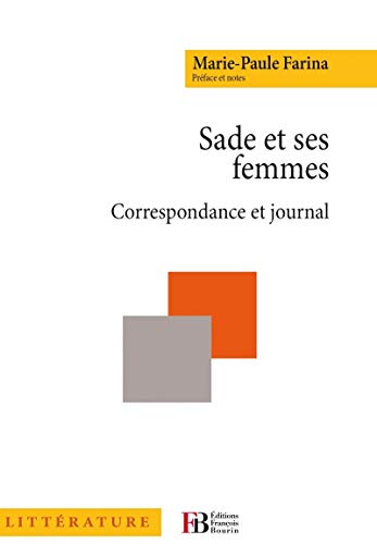 Beispielbild fr Sade et ses femmes zum Verkauf von Ammareal