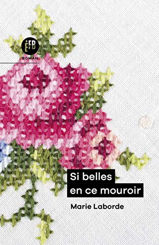 Immagine dell'editore per Si belles en ce mouroir venduto da Solibri