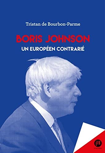 Beispielbild fr Boris Johnson - Un Europ en Contrari zum Verkauf von LIVREAUTRESORSAS