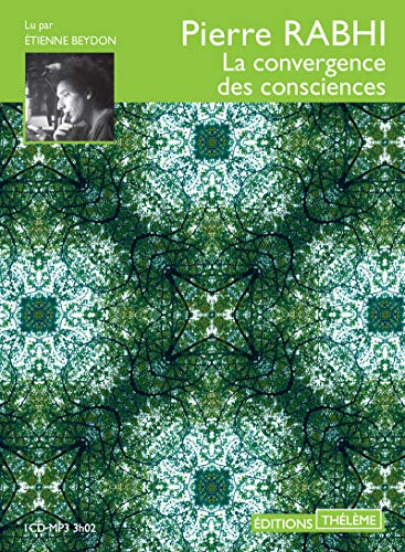 Stock image for La convergence des consciences for sale by medimops