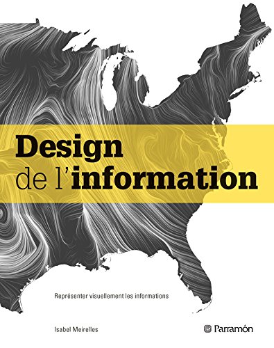 9791026100317: Design de l'information: Reprsenter visuellement les informations