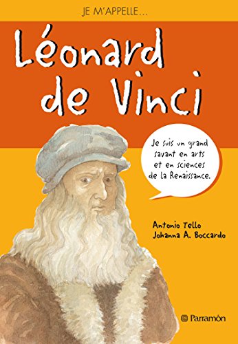 Beispielbild fr Je M'appelle Lonard De Vinci zum Verkauf von RECYCLIVRE