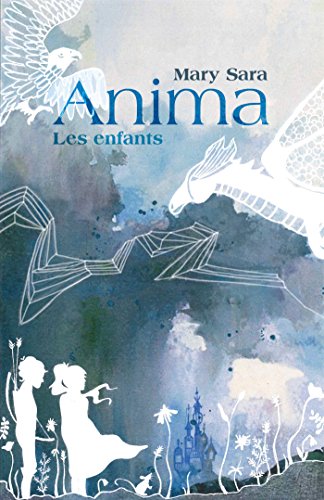 9791026218463: Anima: Les enfants (LIB.LITTERATURE)