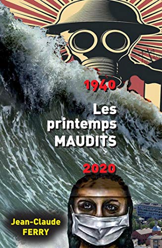 Stock image for 1940-2020-les printemps maudits for sale by medimops