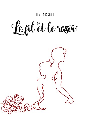 Stock image for Le Fil et le Rasoir for sale by medimops