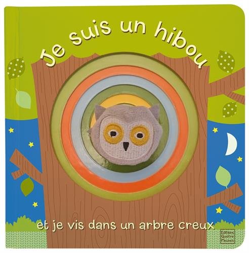 Beispielbild fr Je suis un hibou et je vis dans un arbre creux zum Verkauf von Ammareal