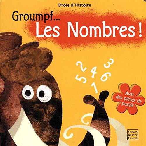 Stock image for Groumpf, les nombres ! for sale by Ammareal