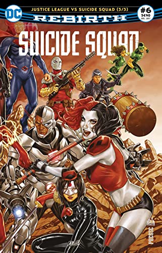 Stock image for Suicide Squad Rebirth 06 Justice League vs Suicide Squad (3/3) for sale by Ammareal