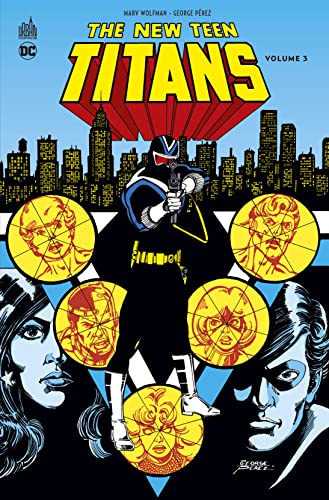 Beispielbild fr New Teen Titans - Tome 3 zum Verkauf von Gallix