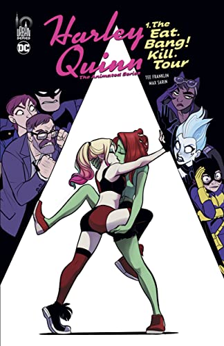 Stock image for Harley Quinn The Animated Series tome 1 : The Eat. Bang ! Kill. Tour for sale by Gallix