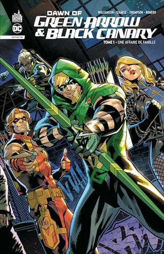 Beispielbild fr Dawn Of Green Arrow & Black Canary tome 1 zum Verkauf von Gallix