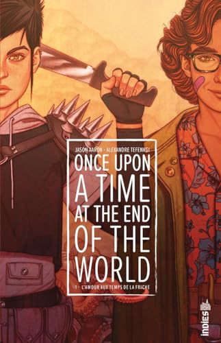 Stock image for Once Upon A Time At The End Of The World. Vol. 1. L'amour Aux Temps De La Friche for sale by RECYCLIVRE