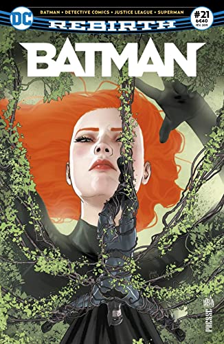 Stock image for Batman Rebirth 21 Sous le charme de Poison Ivy! for sale by Le Monde de Kamlia