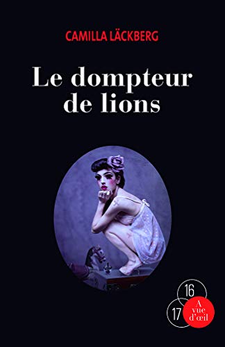 Beispielbild fr Le Dompteur De Lions zum Verkauf von RECYCLIVRE