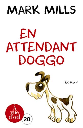 9791026901167: En attendant Doggo