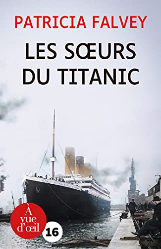 Stock image for Les S?urs du Titanic for sale by LeLivreVert