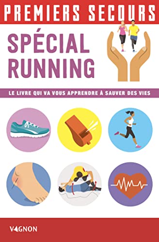 Imagen de archivo de Premiers secours spcial running : Le livre qui va vous apprendre  sauver des vies a la venta por medimops