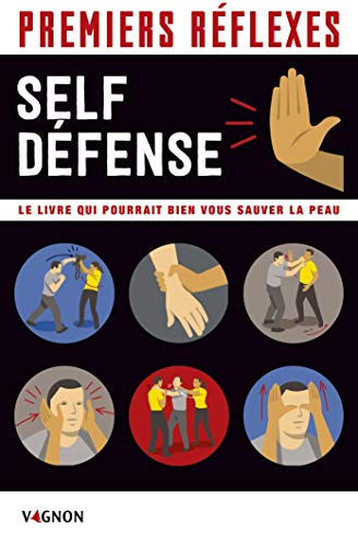 Beispielbild fr Premiers rflexes spcial self-dfense: Spcial self-dfense zum Verkauf von Ammareal