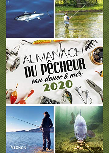 Stock image for Almanach du pcheur eau douce & mer 2020 Luchesi, Michel for sale by BIBLIO-NET