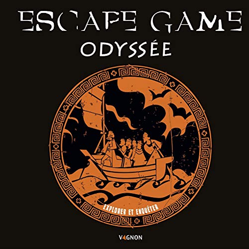 Beispielbild fr Escape Game : L'odysse : Vis Les Aventures D'ulysse ! zum Verkauf von RECYCLIVRE