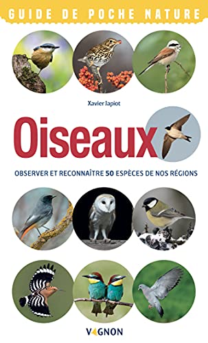Beispielbild fr Oiseaux - Observer et reconnatre 50 espces de nos rgions zum Verkauf von medimops