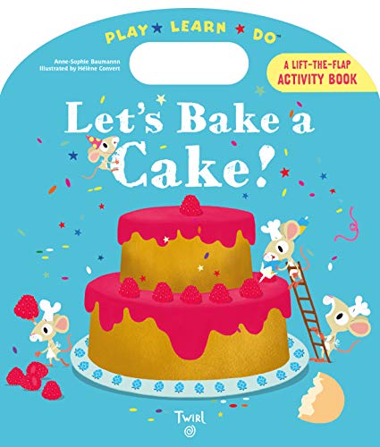 Beispielbild fr Let's Bake A Cake!: Play, Learn, Do zum Verkauf von GreatBookPrices