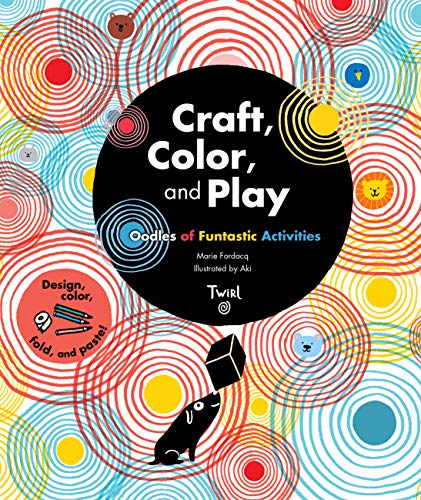 Stock image for Craft, Color, and Play: Oodles of Funtastic Activities for sale by Half Price Books Inc.