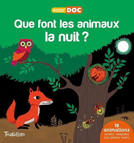 Beispielbild fr Que font les animaux la nuit ? zum Verkauf von medimops