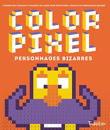Beispielbild fr Color Pixel Personnages Bizarres zum Verkauf von medimops