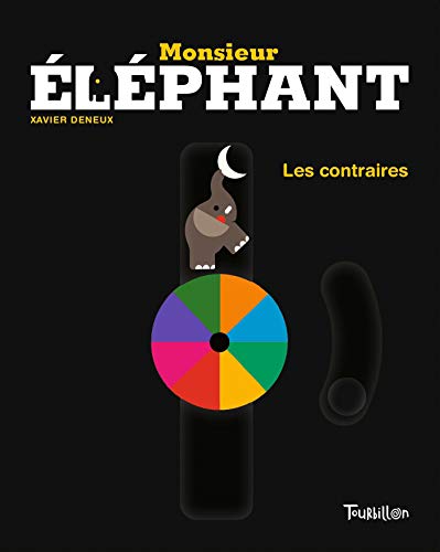 Beispielbild fr Monsieur lphant - Les contraires zum Verkauf von Ammareal